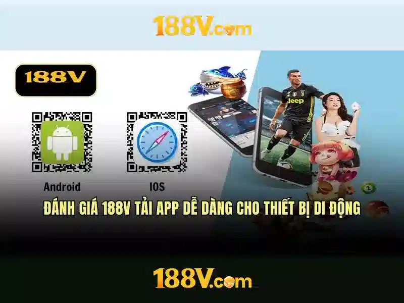 Ưu Điểm Của App 188v – Nền Tảng Slot Đa Dạng