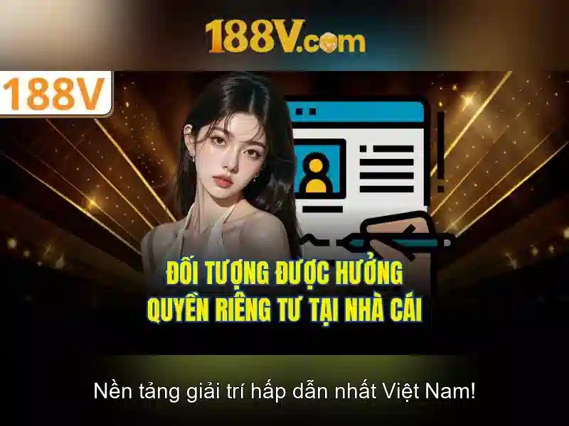 Chính Sách Thưởng Bắn Cá 188V Cập Nhật 2026