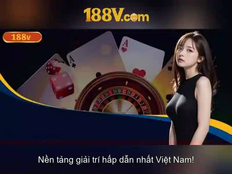 Tính Năng Nổi Bật Của 188V APK